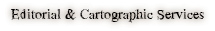 Editorial & Cartographic Services