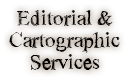 Editorial & Cartographic Services